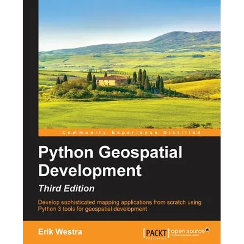 Python GeoSpatial Development, Third Edition