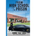 From High School to Prison