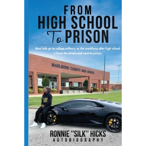From High School to Prison