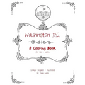 Washington D.C.: A Coloring Book for kids and adults