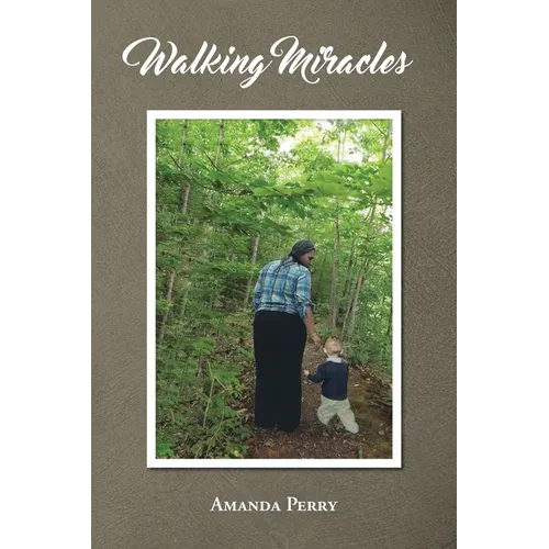 Walking Miracles