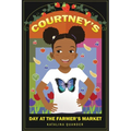 Courtney's Day at the Farmer's Market