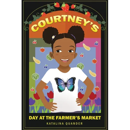 Courtney's Day at the Farmer's Market