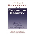 Human Resources in a Changing Society: Balancing Compliance and Development