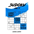 Sudoku Large Print: 100 Easy and Medium Puzzles