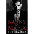 Nanny to the Mafia: Enemies to lovers Mafia Romance