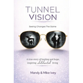 Tunnel Vision: Seeing Changes The Game