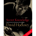 Secret Knowledge (New and Expanded Edition): Rediscovering the Lost Techniques of the Old Masters