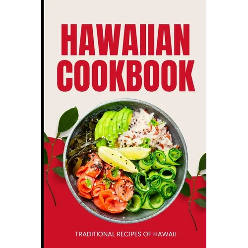 Hawaiian Cookbook: Traditional Recipes of Hawaii