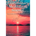 Evolutionary Meditation Science: from stress reduction to enlightenment