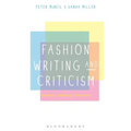 Fashion Writing and Criticism: History, Theory, Practice