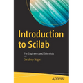 Introduction to Scilab: For Engineers and Scientists