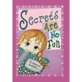 Secrets Are No Fun