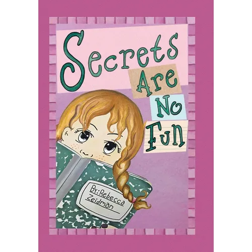 Secrets Are No Fun