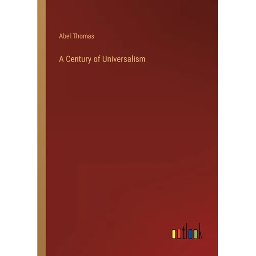 A Century of Universalism