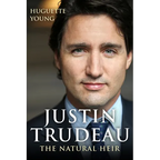 Justin Trudeau: The Natural Heir - Paperback