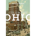 Columbus, Ohio: Two Centuries of Business and Environmental Change