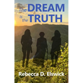 The Dream is the Truth