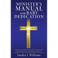 Minister's Manual for Baby Dedication