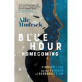 Blue Hour Homecoming