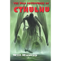The Wild Adventures of Cthulhu: Volume One