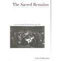 The Sacred Remains: American Attitudes Toward Death, 1799-1883