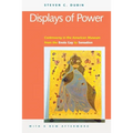 Displays of Power (with a New Afterword): Controversy in the American Museum from the Enola Gay to Sensation!