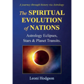 The Spiritual Evolution of Nations: Astrology Eclipses, Stars & Planet Transits.