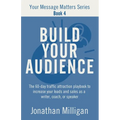 Build Your Audience