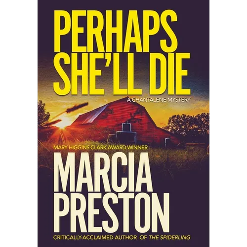 Perhaps She'll Die