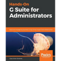 Hands-On G Suite for Administrators
