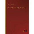 At Last: a Christmas in the West Indies