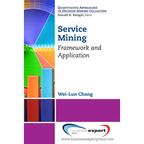 Service Mining: Framework and Application