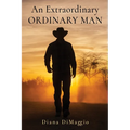 An Extraordinary Ordinary Man