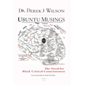 Ubuntu Musings: The Need for Black Critical Consciousness