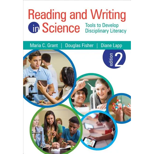 Reading and Writing in Science: Tools to Develop Disciplinary Literacy