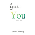 A Little Bit of You
