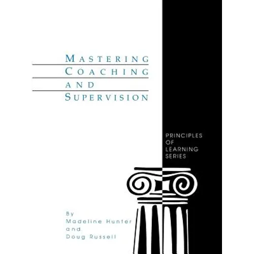 Mastering Coaching and Supervision