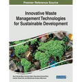 Innovative Waste Management Technologies for Sustainable Development