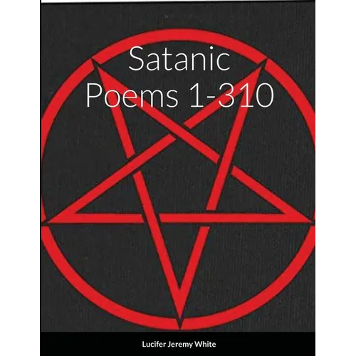 Satanic Poems 1-310