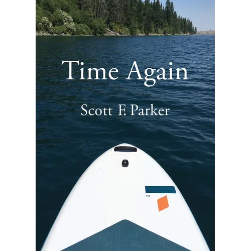 Time Again: An Essay on Zhuangzi, Fatherhood, and Other Matters of Life and Death as They Concerned the Author on a Visit to Northeastern Oregon