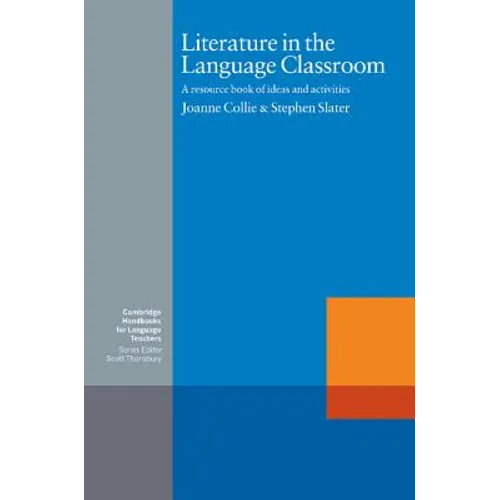 Literature in the Language Classroom: A Resource Book of Ideas and Activities