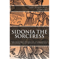 The Esoteric Library: Sidonia the Sorceress: The Supposed Destroyer of the Whole Reigning Ducal House of Pomerania