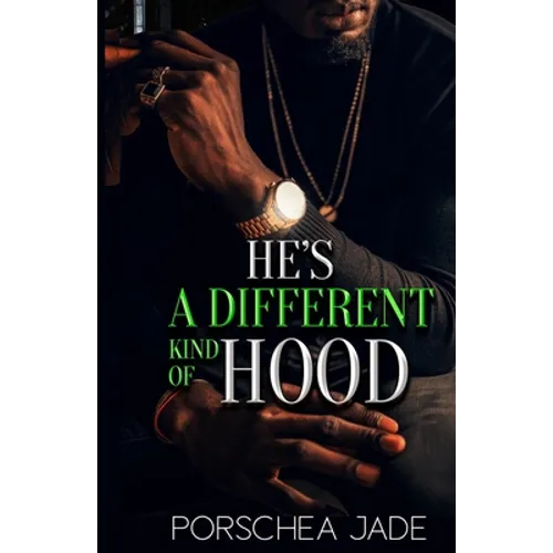 He's a Different Kind of Hood