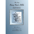 The New Busy Man's Bible: a New Age Approach to Christian Fundamentals