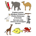 English-Latvian Bilingual Children's Picture Dictionary of Animals
