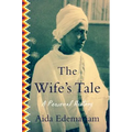 The Wife's Tale: A Personal History