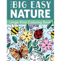 The Big Easy Nature Large Print Coloring Book