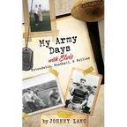 My Army Days with Elvis: Friendship, Football, & Follies - Paperback