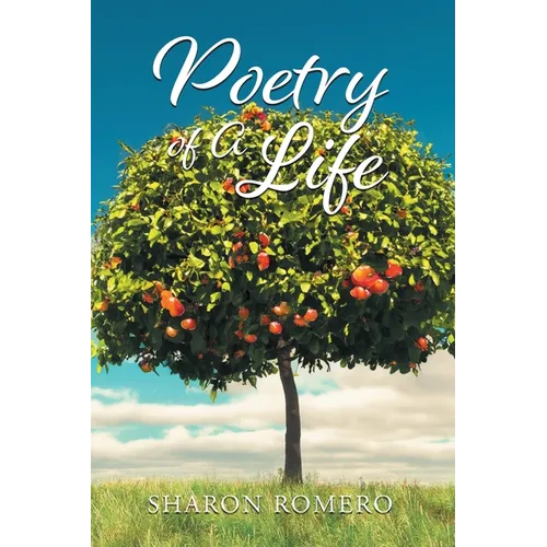 Poetry of a Life